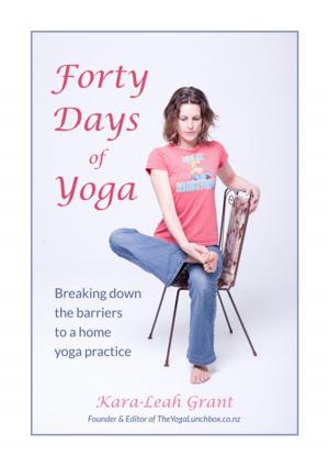 Cover of the book Forty Days of Yoga by Steve Pavlina, Joe Abraham