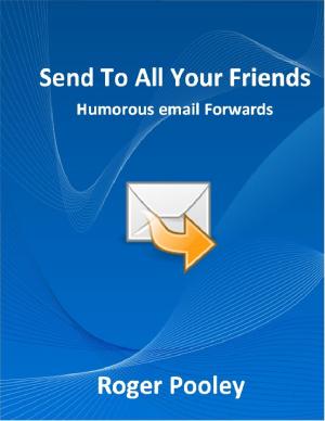Cover of the book Send To All Your Friends by John Vornholt