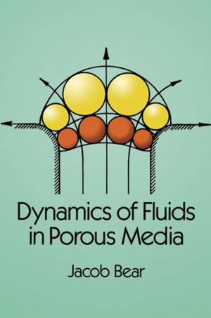Book cover of Dynamics of Fluids in Porous Media