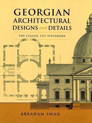 Cover of the book Georgian Architectural Designs and Details by Albert Wilansky