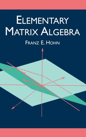 Cover of the book Elementary Matrix Algebra by 