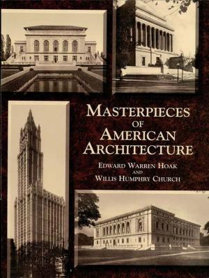 Cover of the book Masterpieces of American Architecture by Zoroslava Drobná, Jan Durdík, Eduard Wagner