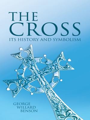 Cover of the book The Cross by arid land messenger, Jeanna Lambert