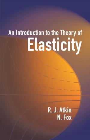 Cover of the book An Introduction to the Theory of Elasticity by Miguel de Cervantes [Saavedra]