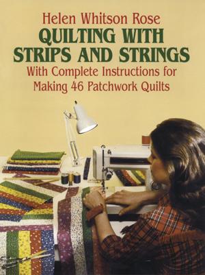 Cover of the book Quilting with Strips and Strings by Christopher Columbus