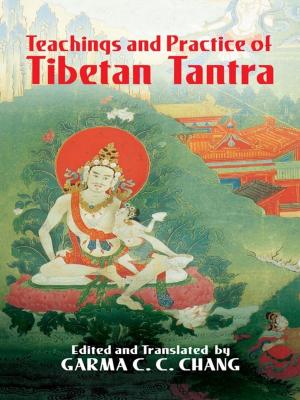 Cover of the book Teachings and Practice of Tibetan Tantra by 