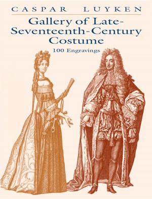 Cover of the book Gallery of Late-Seventeenth-Century Costume by Francois Couperin