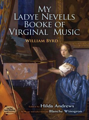 Cover of the book My Ladye Nevells Booke of Virginal Music by Anthony J. Pettofrezzo