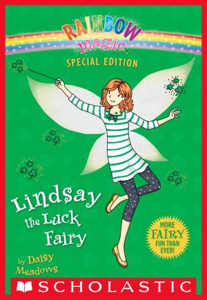 Cover of the book Rainbow Magic Special Edition: Lindsay the Luck Fairy by K.A. Applegate