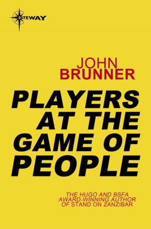 Cover of the book Players at the Game of People by Lionel Roberts, Lionel Fanthorpe, Patricia Fanthorpe
