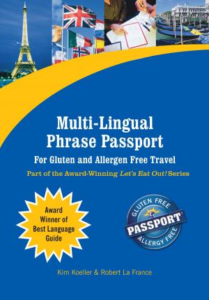bigCover of the book Multi-Lingual Phrase Passport for Gluten and Allergen Free Travel by 