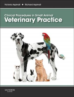 Cover of the book Clinical Procedures in Small Animal Veterinary Practice E-Book by Trish Chudleigh, PhD, DMU, Alison Smith, MSc, DMU, Sonia Cumming, RGN, RM, PGCert