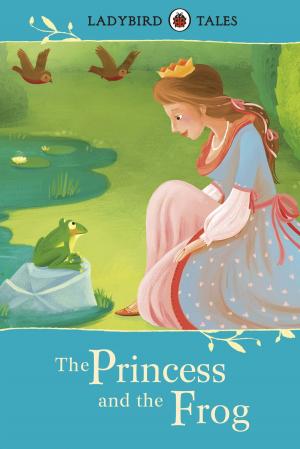 Book cover of Ladybird Tales: The Princess and the Frog