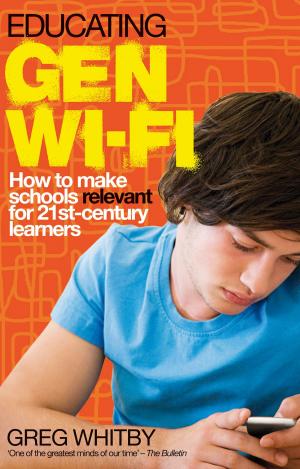 Cover of the book Educating Gen Wi-Fi by Sally Wise