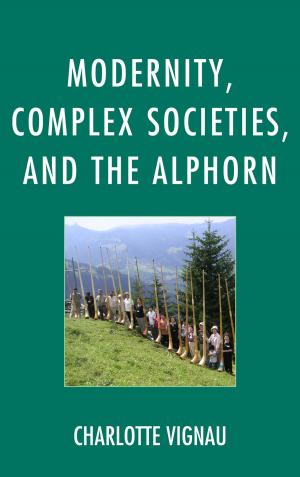 Book cover of Modernity, Complex Societies, and the Alphorn