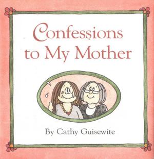 Book cover of Confessions to My Mother