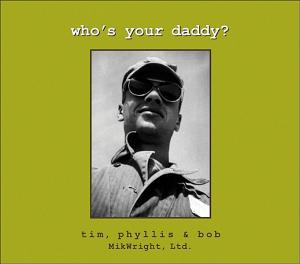 Cover of the book Who's Your Daddy? by Jef Mallett