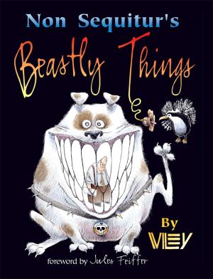 Cover of the book Non Sequitur's Beastly Things by Jacky Fleming