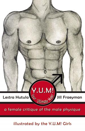 Book cover of Y.U.M! (Your Ultimate Male!): A female critique of the male physique