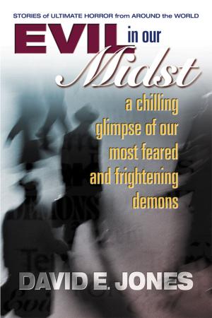 Cover of the book Evil in Our Midst by Robert H. Phillips, Larry Glanz