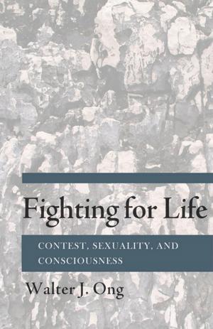 Cover of the book Fighting for Life by Reinoud Leenders