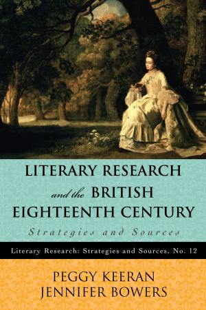 Cover of the book Literary Research and the British Eighteenth Century by 