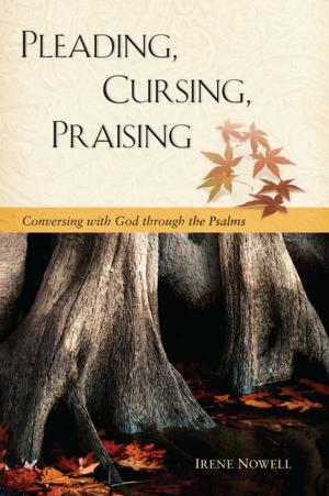 Cover of the book Pleading, Cursing, Praising by Karen Armstrong