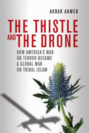 Cover of the book The Thistle and the Drone by Bruce Katz, Jennifer Bradley