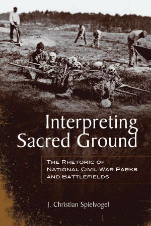 Cover of the book Interpreting Sacred Ground by Adam King