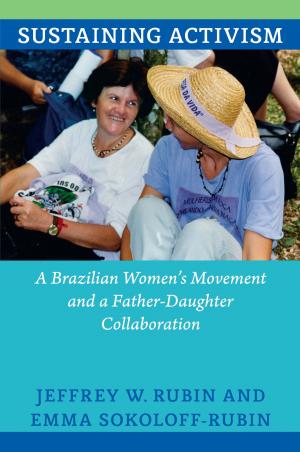 Cover of the book Sustaining Activism by 
