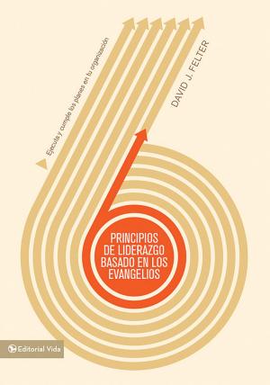 bigCover of the book Principios de liderazgo basados en los Evangelios by 