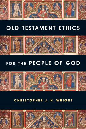 Book cover of Old Testament Ethics for the People of God