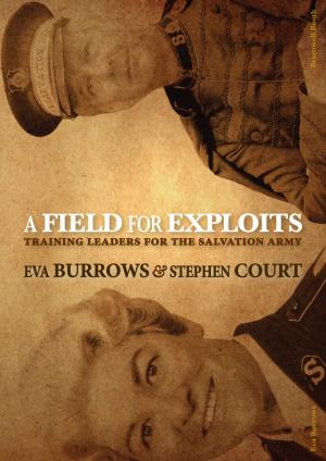 bigCover of the book A Field for Exploits: Training Leaders for The Salvation Army by 