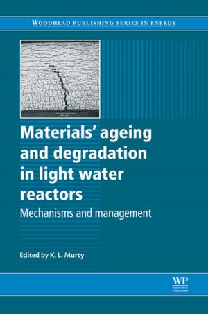Cover of the book Materials Ageing and Degradation in Light Water Reactors by Martha Davis, Kaaron Joann Davis, Marion Dunagan