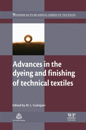 Cover of the book Advances in the Dyeing and Finishing of Technical Textiles by Andrew J. Elliot