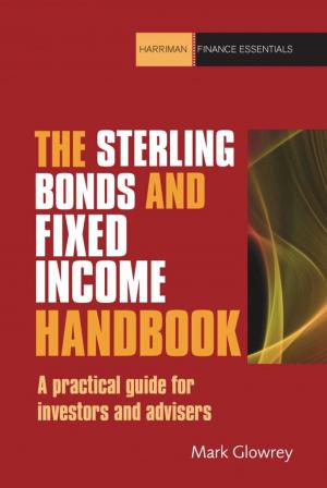 Cover of the book The Sterling Bonds and Fixed Income Handbook by Max Gunther