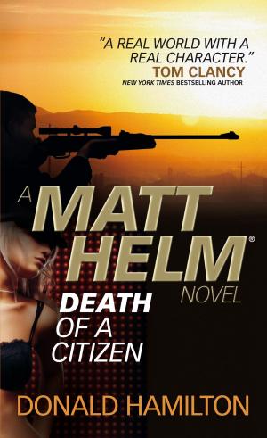 Cover of the book Matt Helm - Death of a Citizen by Deborah A. Wolf