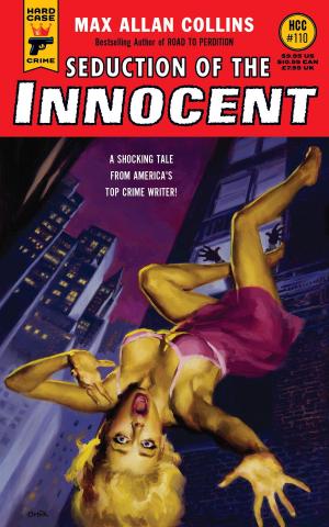 Cover of the book Seduction of the Innocent by David Morrell