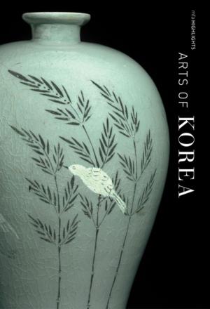 Cover of Arts of Korea: MFA Highlights
