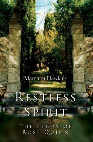 Book cover of Restless Spirit: The Story of Rose Quinn