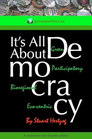 Cover of the book It's All About Democracy by Darryl Craig