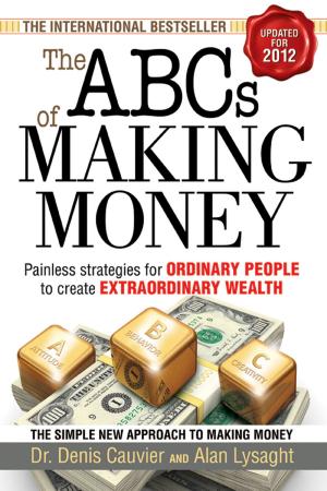 Cover of the book ABCs of Making Money by MJ DeMarco