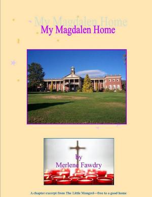 bigCover of the book My Magdalen Home by 