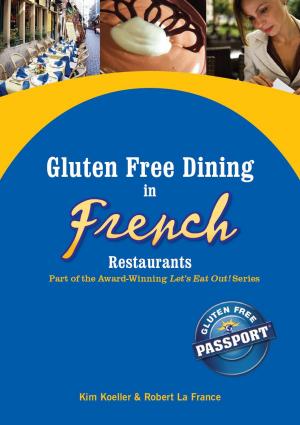 Book cover of Gluten Free Dining in French Restaurants