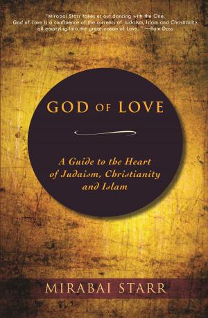 Cover of the book God of Love by Mark Mirabello, Ph.D.