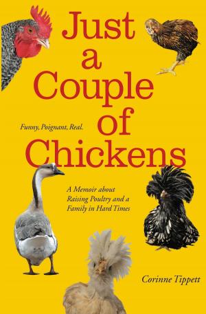 Cover of the book Just A Couple Of Chickens by June Summers