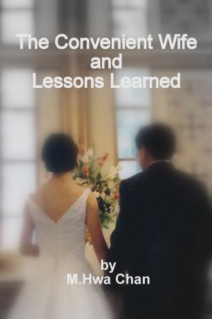 Cover of the book The Convenient Wife And Lessons Learned by Sandy Coghlan