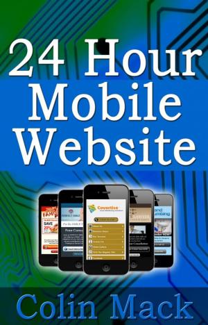 Cover of the book 24 Hour Mobile Website by Christophe