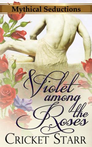 bigCover of the book Violet Among The Roses by 