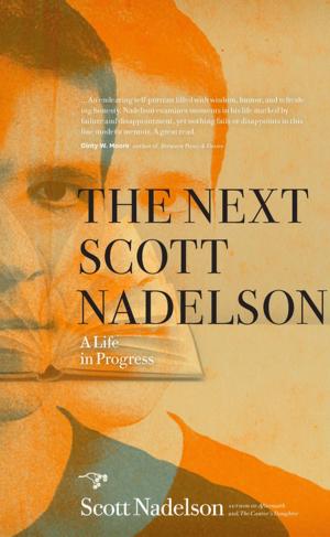 Cover of the book The Next Scott Nadelson by Tom Spanbauer